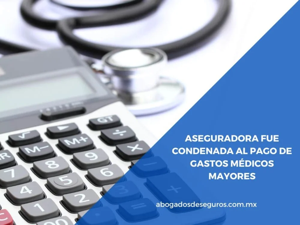 El seguro de gastos médicos más problemáticosegún abogados