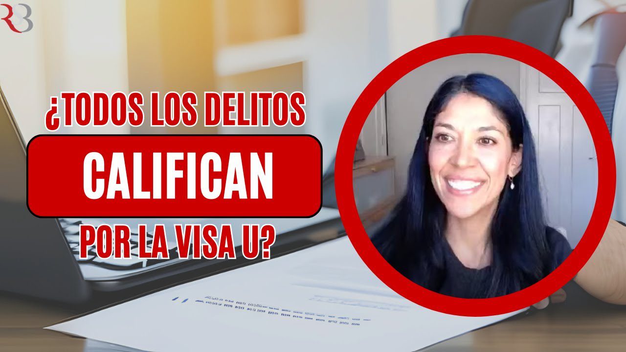 31 crímenes que te califican para la visa U con abogados