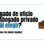 Abogado de oficio o particular: elige la mejor opción