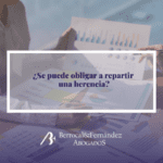 Abogados: opciones legales ante la negativa en una herencia