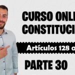 Artículo 128 de la Constitución: Guía completa de abogados expertos