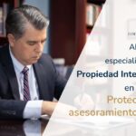 Asesoría experta en protección legal de propiedad intelectual
