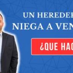 Cómo actuar si un heredero se opone a vender la casa