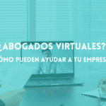Cómo un abogado virtual puede simplificar tus asuntos legales