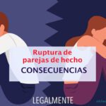 Consecuencias legales de la separación en parejas de hecho