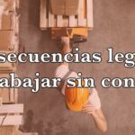 Consecuencias legales de trabajar sin papeles en España
