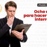 Consejos de abogados expertos para el primer interrogatorio al testigo