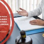 Consejos de abogados para presentar una demanda laboral eficaz