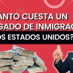 Costos de contratar un abogado de inmigración en EE UU