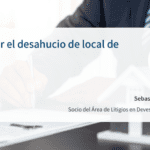 Cuándo evitar el pago de desahucio según abogados expertos