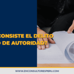 Defiéndete eficazmente del abuso de autoridad: consejos legales