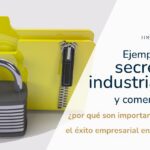 Demostración legal de la existencia de un secreto industrial