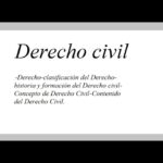 Derecho civil: definición simple para entenderlo fácilmente