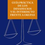 Desahucio en España: guía práctica con abogados especializados