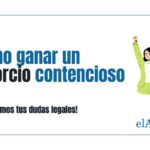 Estrategias legales para triunfar en una demanda de divorcio