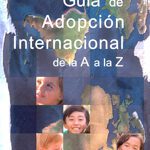 Guía de países accesibles para adopción: consejos de abogados