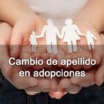 Guía legal para eliminar el apellido de un hijo adoptado