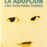Guía legal para la adopción de niños en España