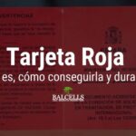 Guía para obtener la tarjeta roja en España: abogados expertos