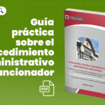 Guía práctica para abogados en procedimientos administrativos