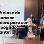 Hazte un abogado litigante excepcional con estos consejos