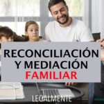 Identifica si tu familia te está perjudicando: asesoría legal