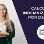 Indemnización por despido: cobertura y cálculo explicado por abogados laborales