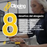 Los mayores retos en el trabajo de los abogados hoy