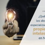 Obtén derechos de propiedad intelectual con abogados expertos