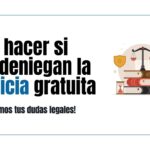 Opciones disponibles si te denegaron la asistencia jurídica gratuita