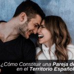 Pareja de hecho con un español: aspectos legales a considerar