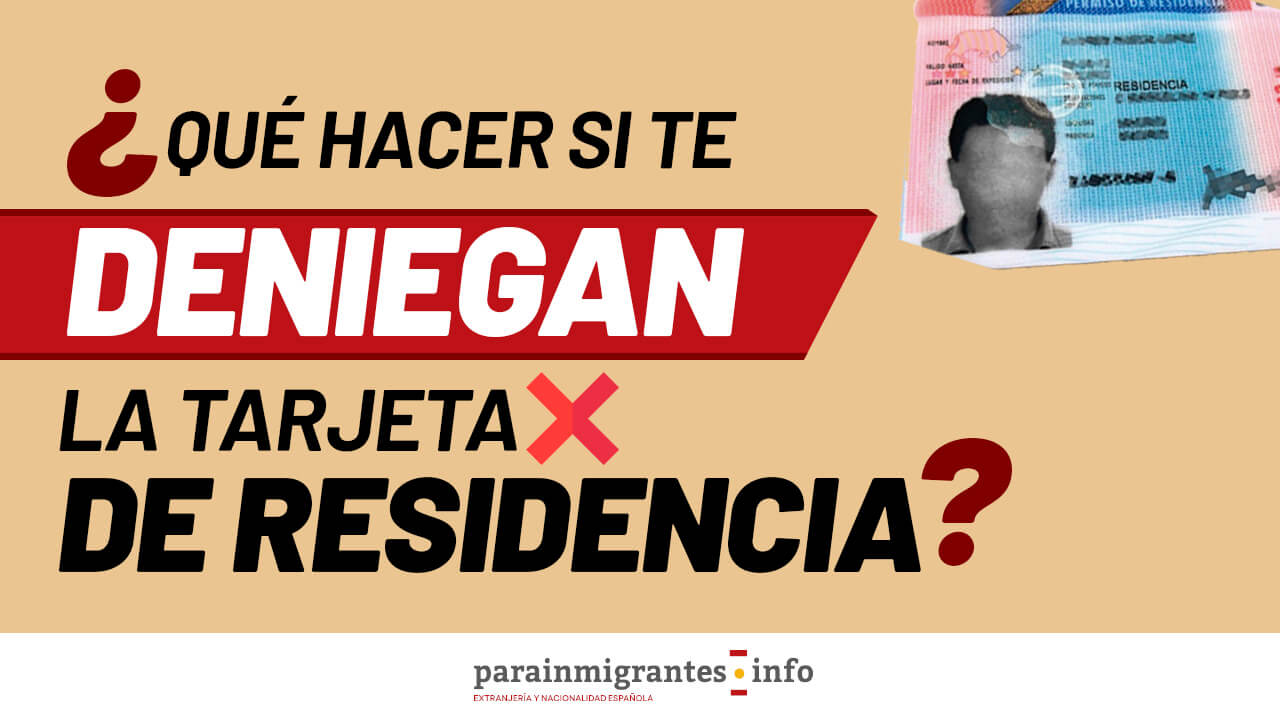 ¿Qué hacer si te deniegan la residencia en la segunda entrevista?