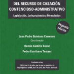 Recurso de casación contencioso administrativo: guía esencial para abogados