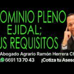 Requisitos legales para adquirir un terreno ejidal: asesoría experta