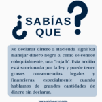 Todo lo que necesitas saber sobre dinero no declarado