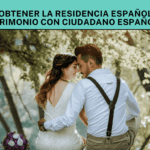 Trámite de residencia española por matrimonio: Abogados expertos te orientan